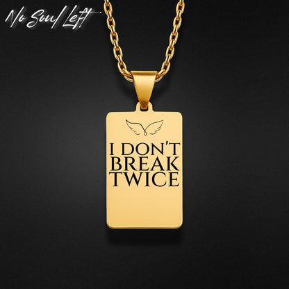 Dont break twice - Halskette