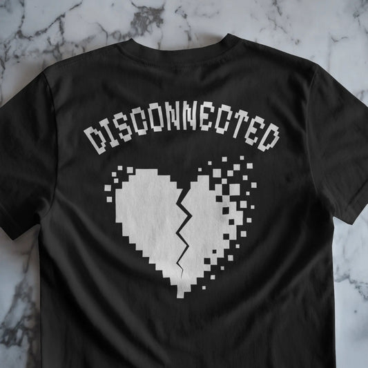 Disconnected - Shirt (Backprint)