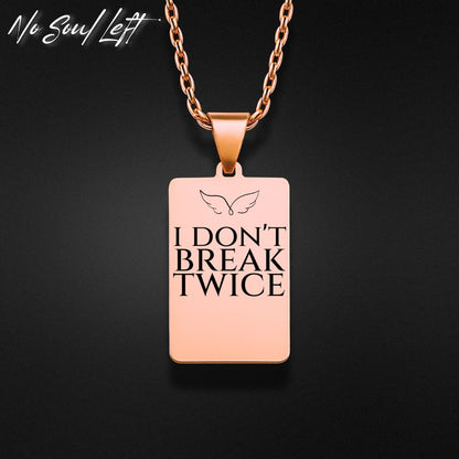 Dont break twice - Halskette