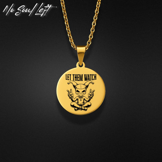 LET THEM WATCH - Halskette