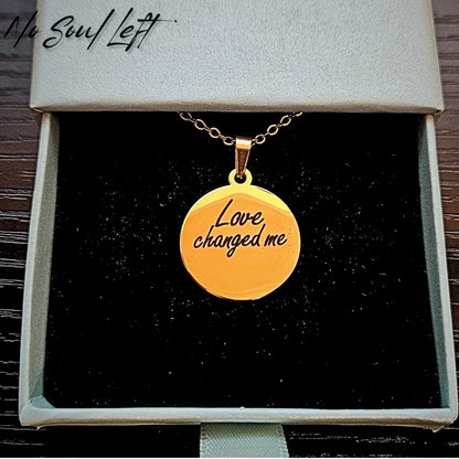 Love changed me - Halskette