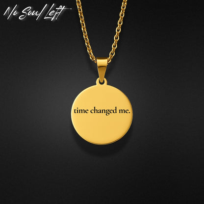time changed me - Halskette