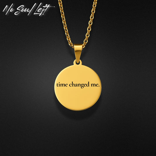 time changed me - Halskette