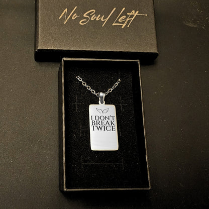 Dont break twice - Halskette