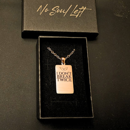 Dont break twice - Halskette