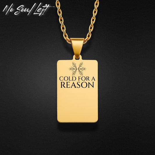 Cold for a reason - Halskette